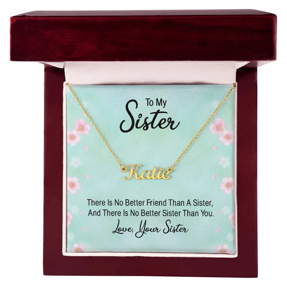 Sister Name Necklace-There's no better friend