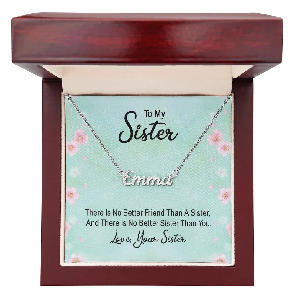 Sister Name Necklace-There's no better friend