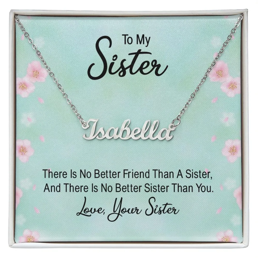 Sister Name Necklace-There's no better friend