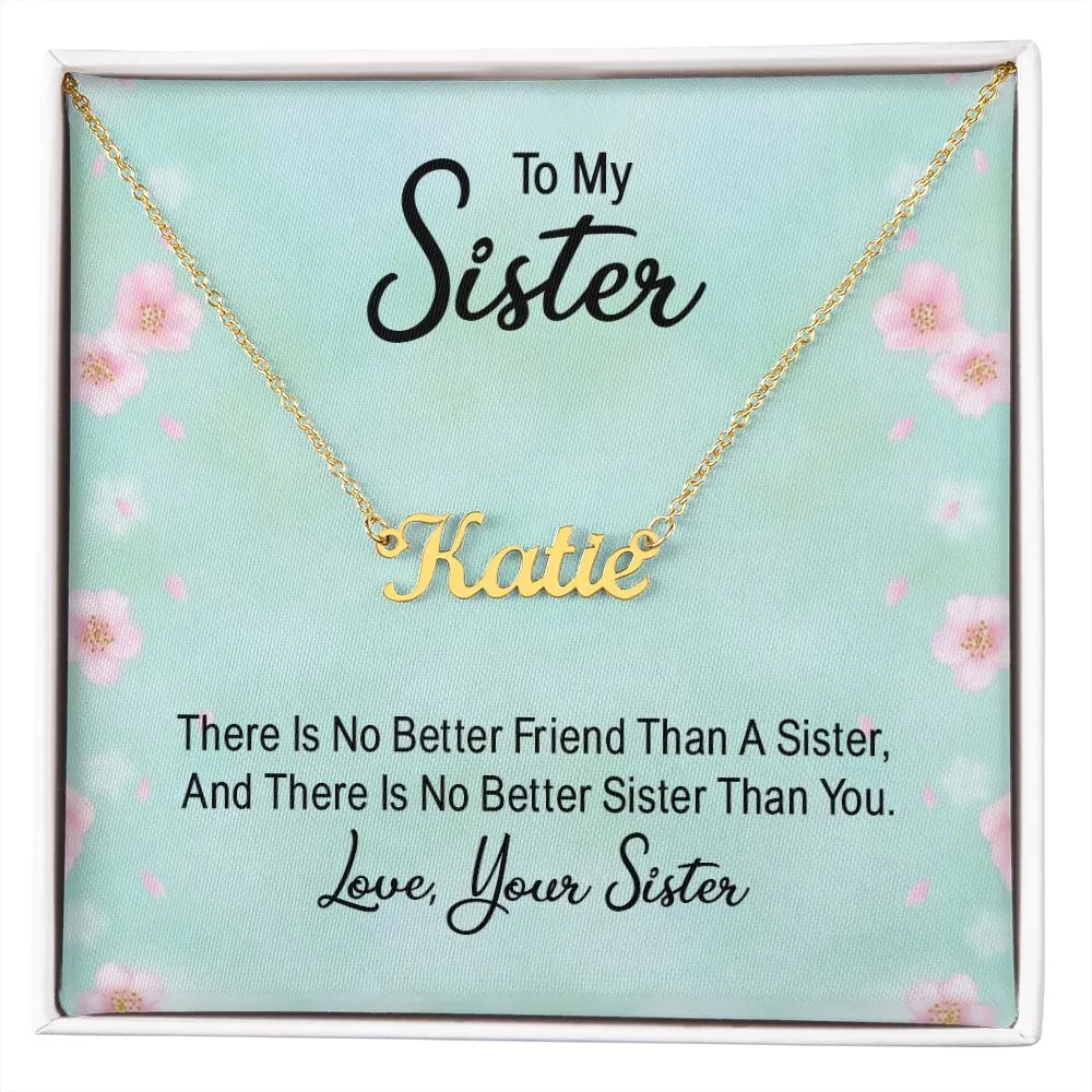 Sister Name Necklace-There's no better friend