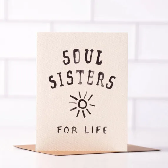 Soul Sisters For Life Card | Best Friend Card | Friendship