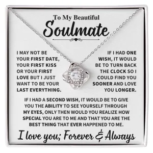 Soulmate Gift,"My Last Everything", Knot Necklace