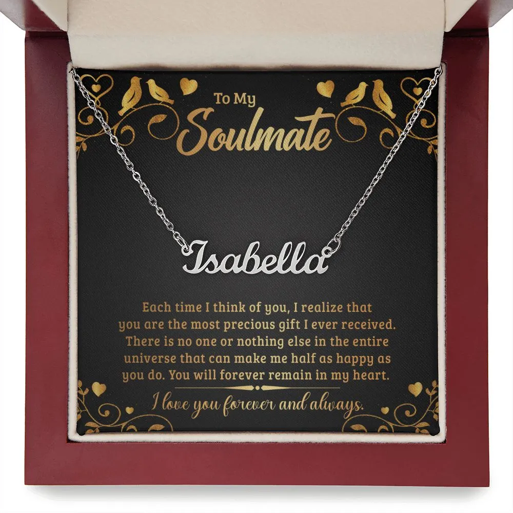 Soulmate Name Necklace-Each time I think of you