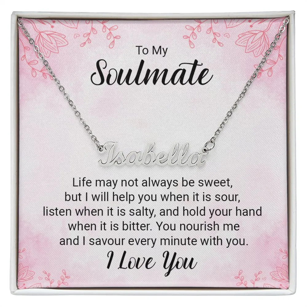 Soulmate Name Necklace-Life may not always be sweet