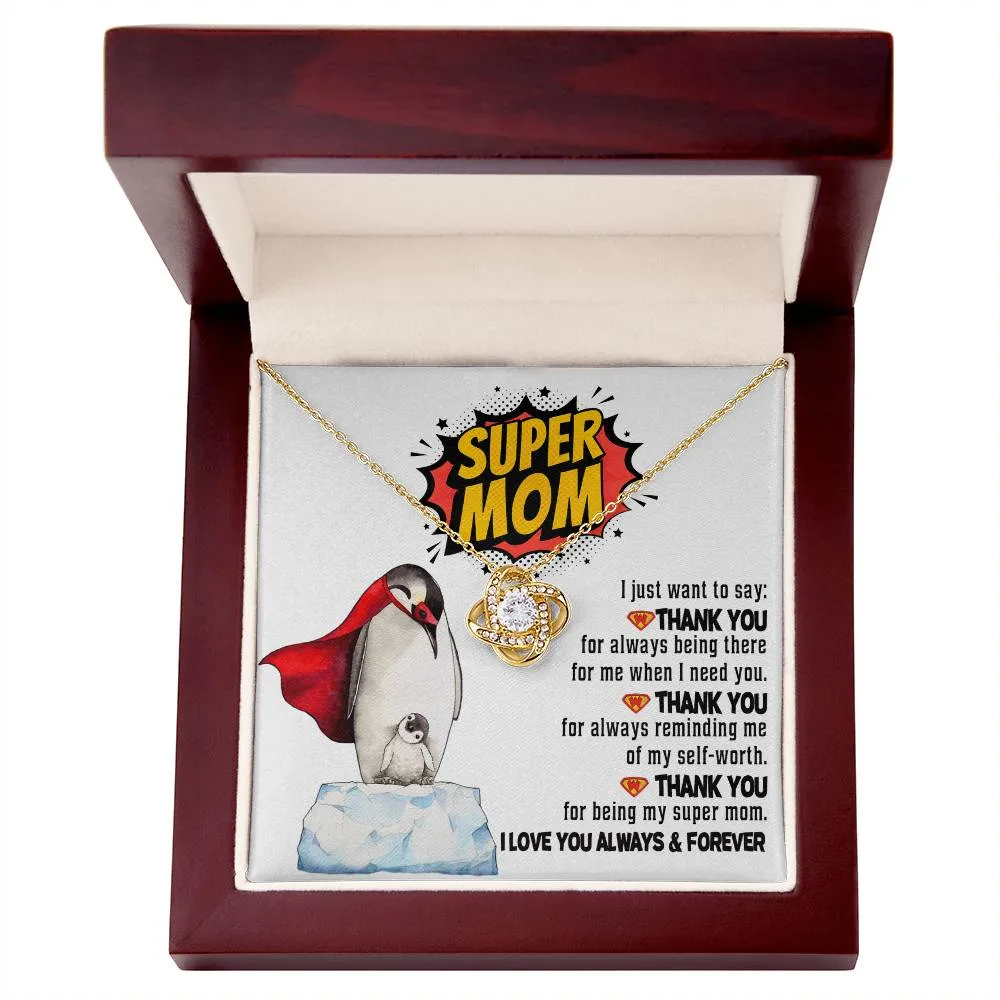 Super Mom Love You Always Love Knot Necklace, Gift For Mom