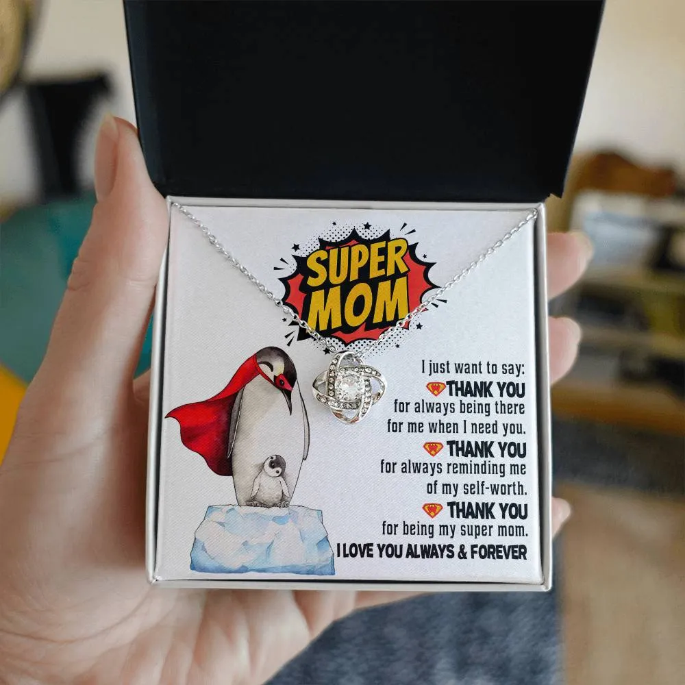 Super Mom Love You Always Love Knot Necklace, Gift For Mom