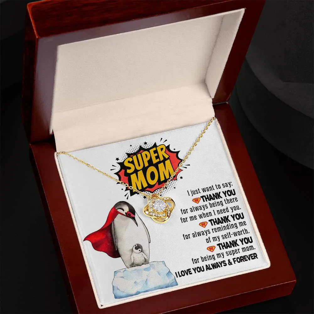 Super Mom Love You Always Love Knot Necklace, Gift For Mom