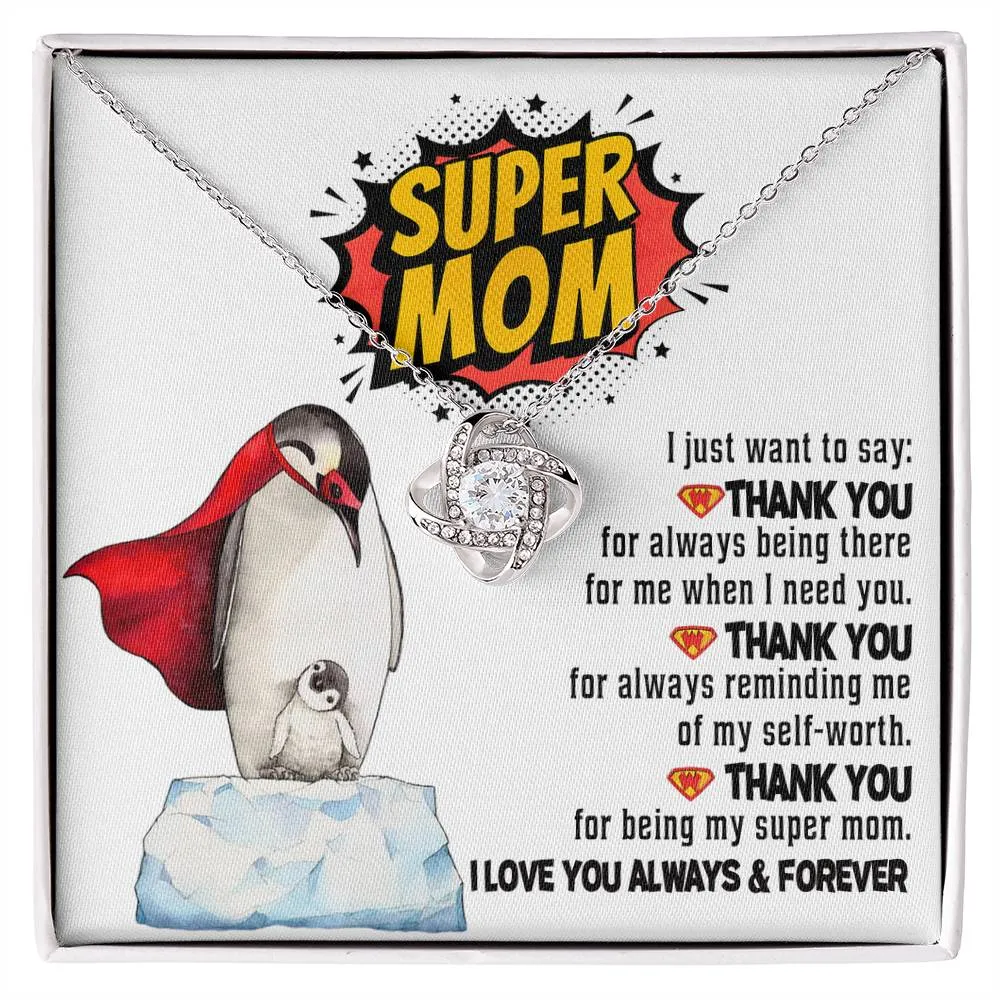 Super Mom Love You Always Love Knot Necklace, Gift For Mom