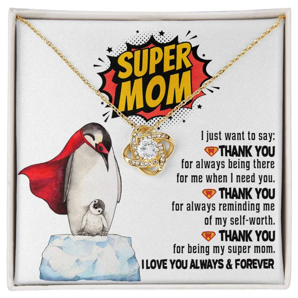 Super Mom Love You Always Love Knot Necklace, Gift For Mom