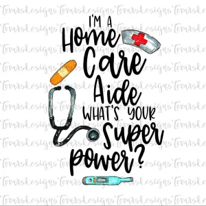 Superpower home care aide TRANSFER