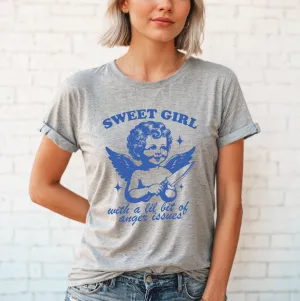 Sweet Girl With A Lil Bit Of Anger Issues (Vintage) © Unisex Top
