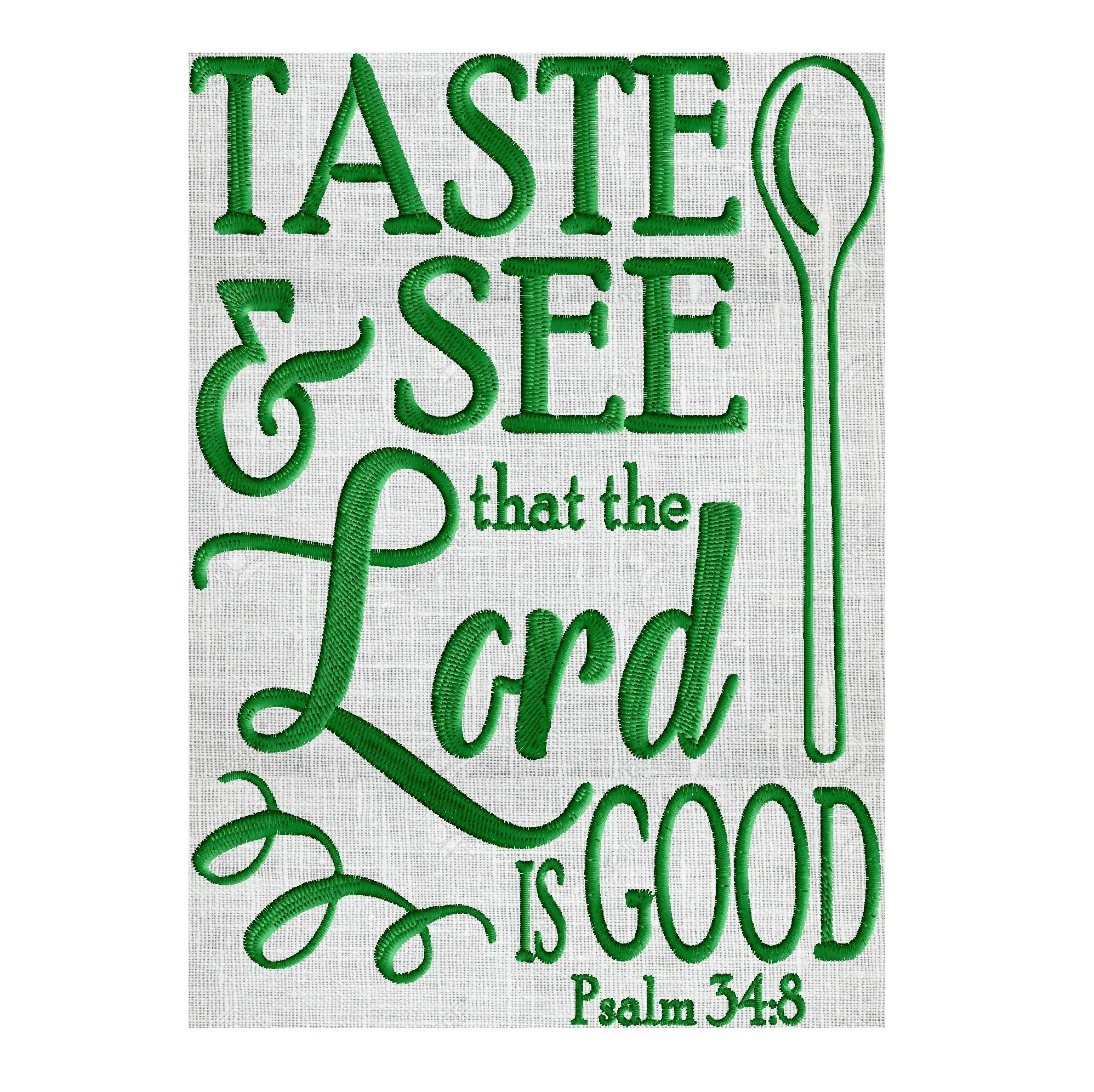 Taste and See... Psalm quote - EMBROIDERY DESIGN FILE- Instant download - Exp Jef Vp3 Pes Dst formats - 2 sizes 1 color