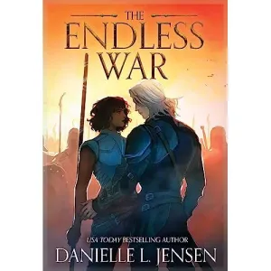 The Endless War: From the No.1 Sunday Times bestselling author of A Fate Inked in Blood (The Bridge Kingdom, 4)