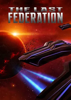 The Last Federation (PC/MAC/LINUX)