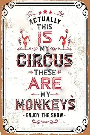 This Is My Circus These Are My Monkeys - AI Enhanced Hand Crafted Original Retro Style Home Decor - Digital Download - Custom Designed Art