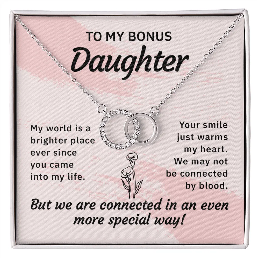 To Bonus Daughter, My world is a brighter place-Perfect Pair Necklace