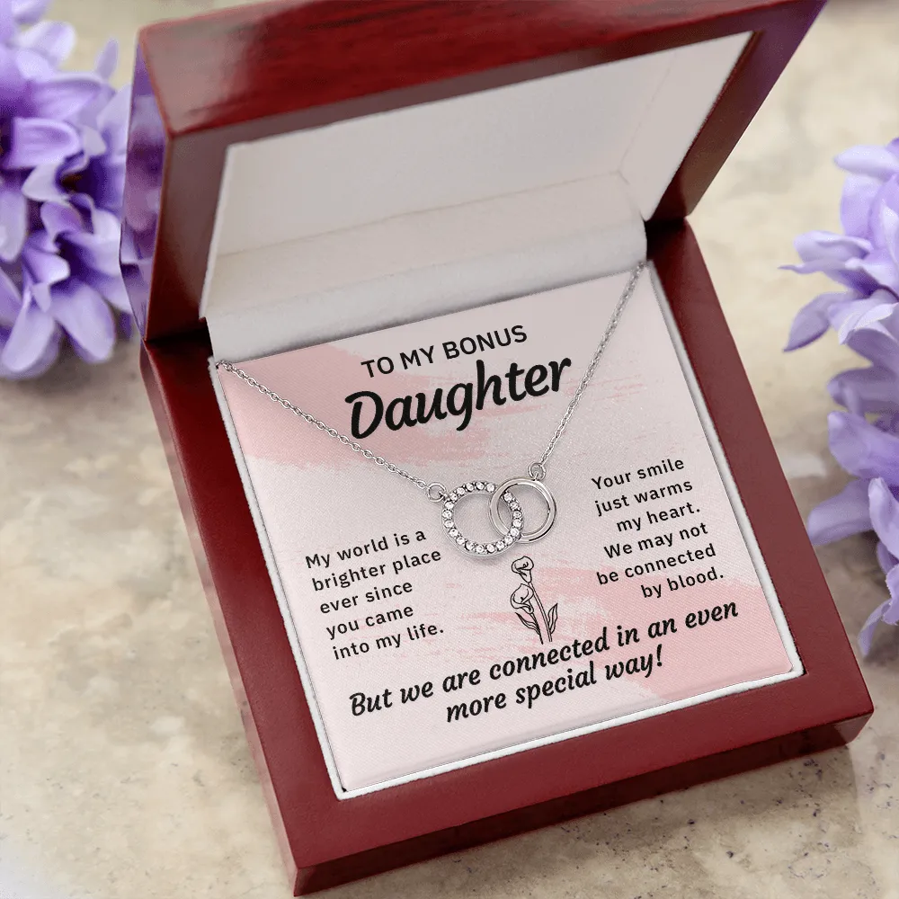 To Bonus Daughter, My world is a brighter place-Perfect Pair Necklace