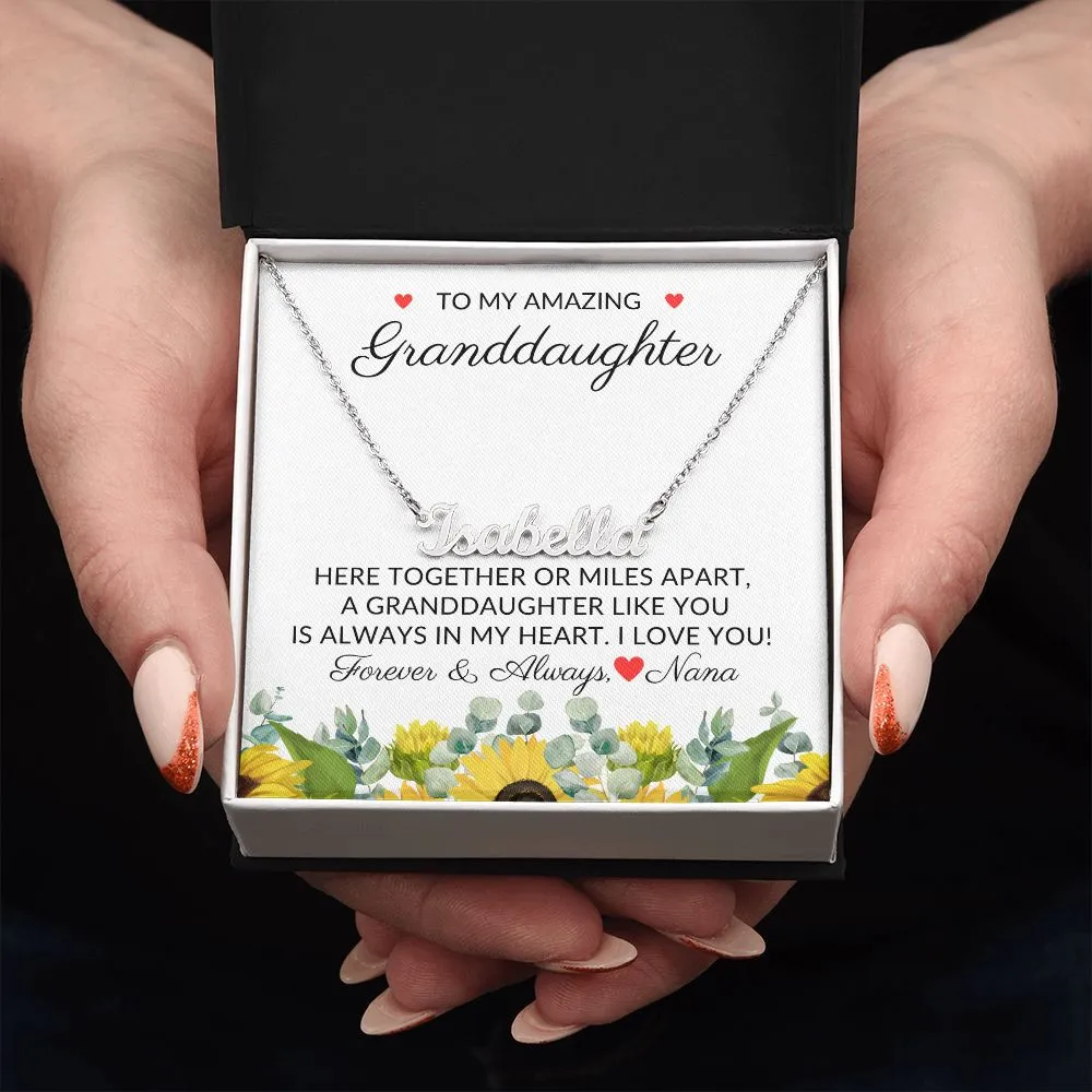 To Granddaughter From Nana | Always in My Heart - Personalized Name Necklace