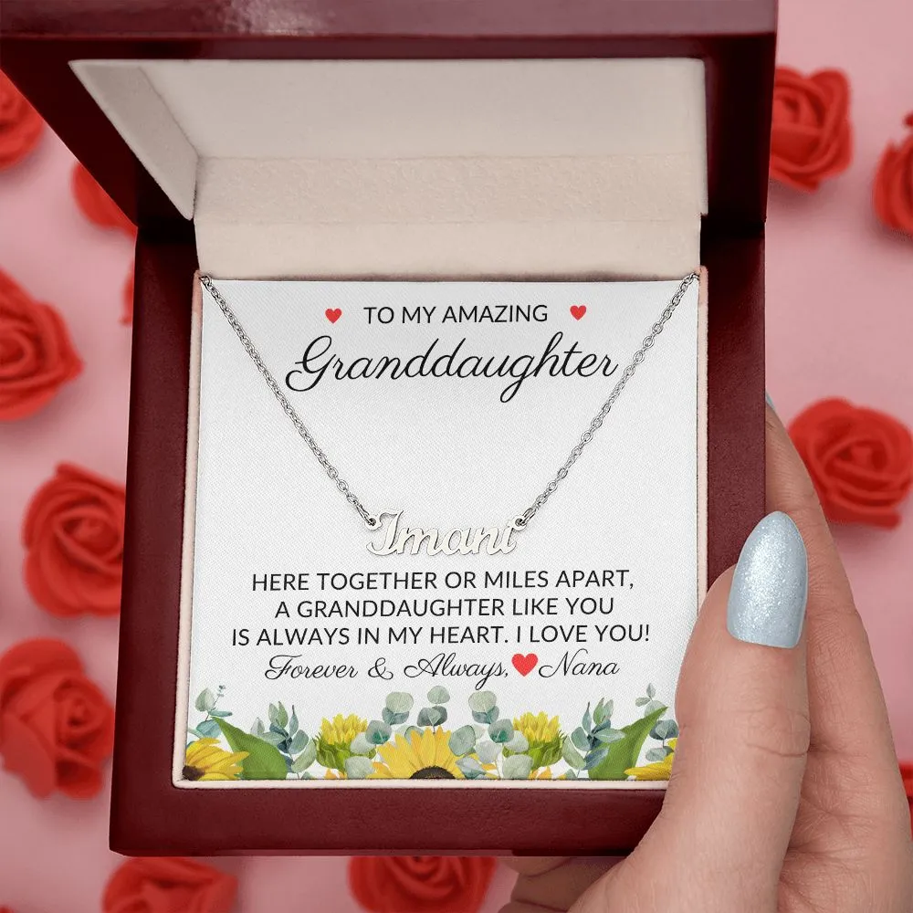 To Granddaughter From Nana | Always in My Heart - Personalized Name Necklace