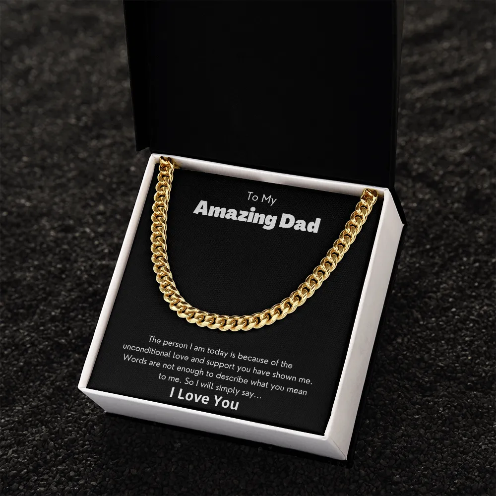 To My Amazing Dad - Cuban Link