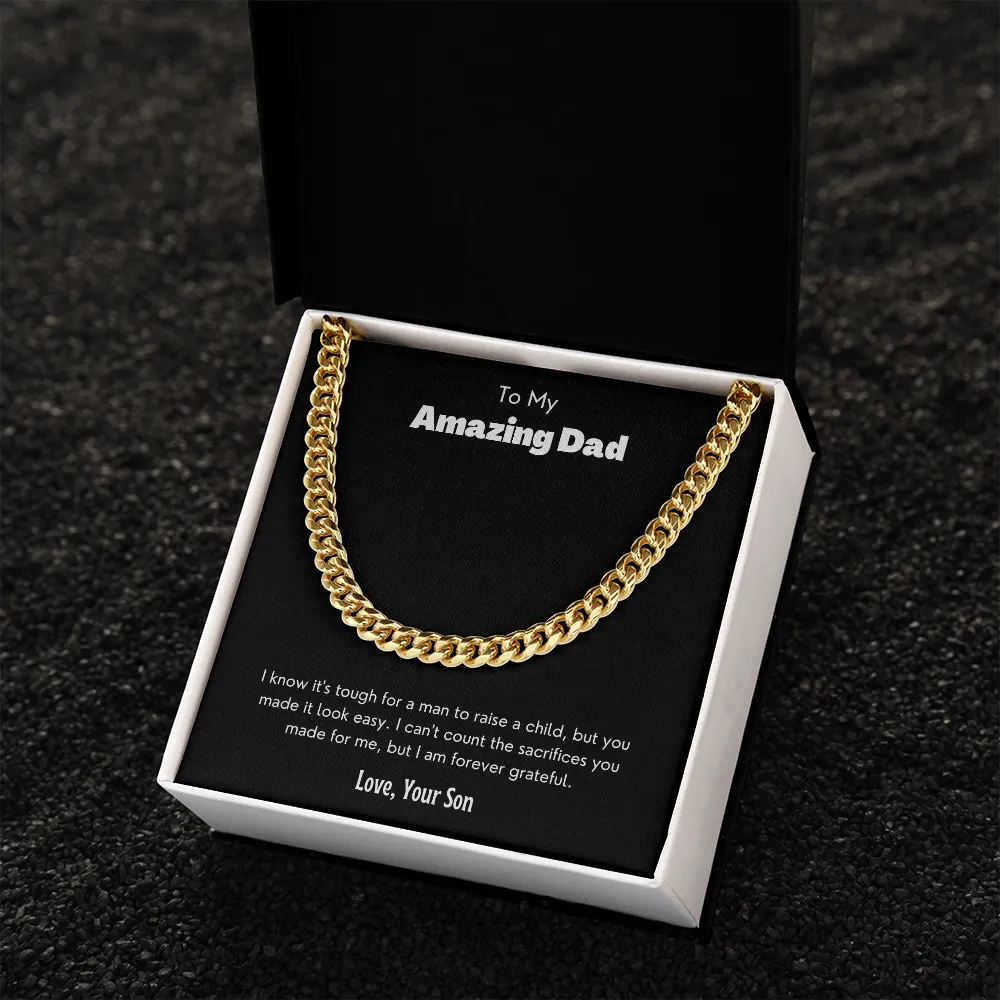 To My Amazing Dad - Cuban Link