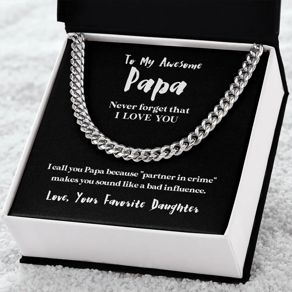 To My Awesome Papa (From Daughter) | 14k Gold and Stainless Steel Cuban Chain Necklace for Men