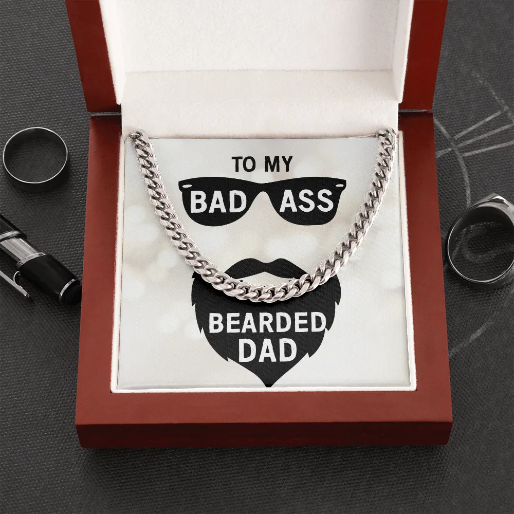 To my badass bearded dad