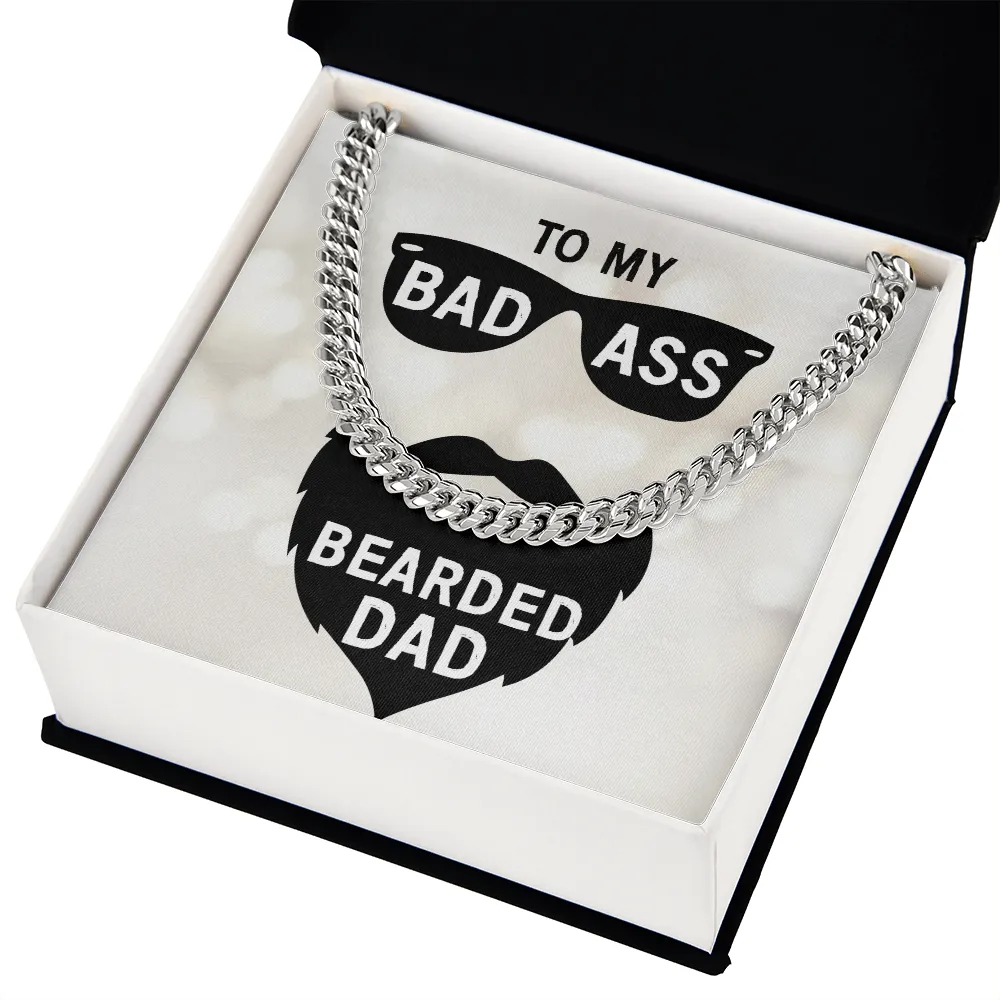 To my badass bearded dad