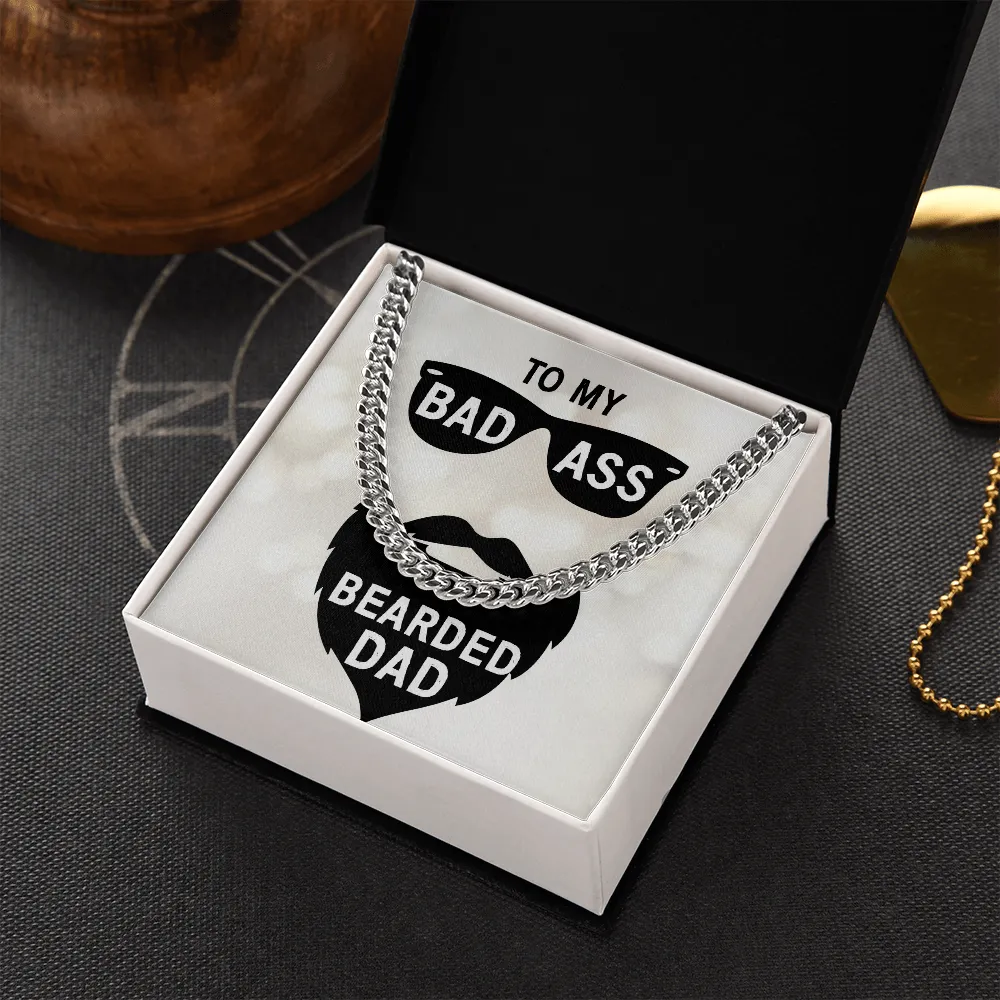 To my badass bearded dad