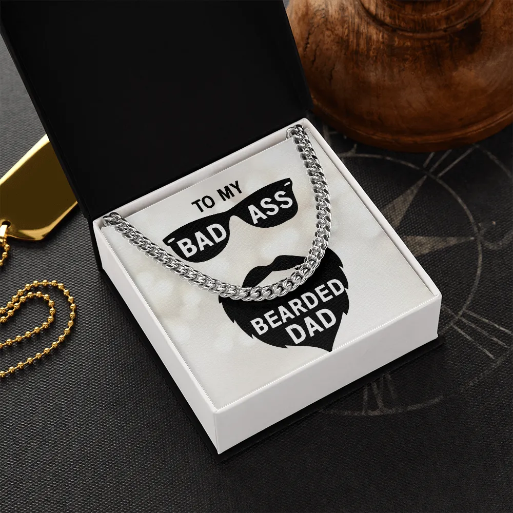 To my badass bearded dad