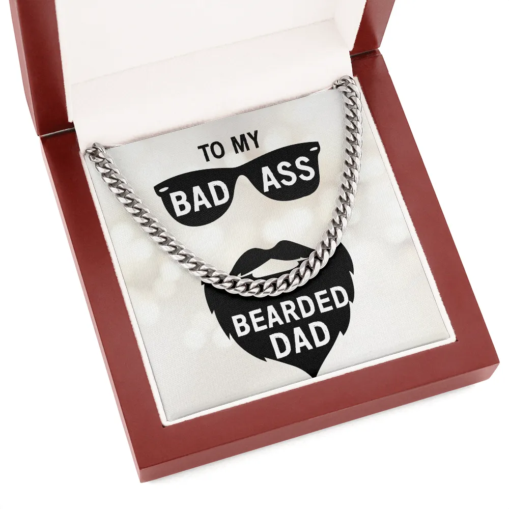 To my badass bearded dad