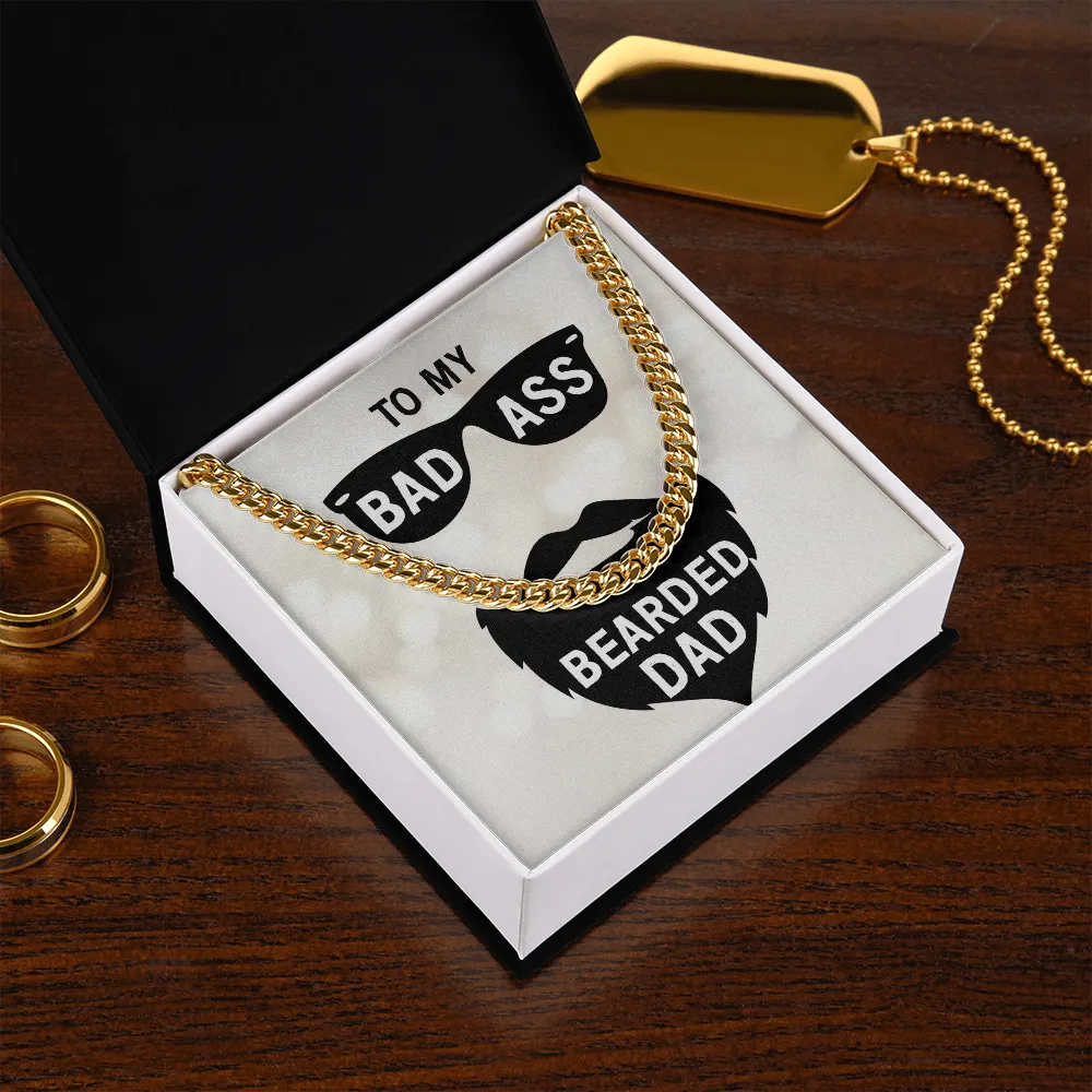 To my badass bearded dad