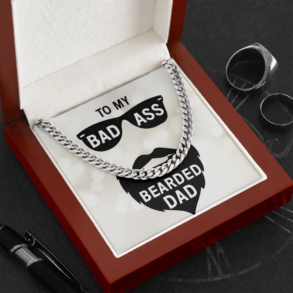 To my badass bearded dad