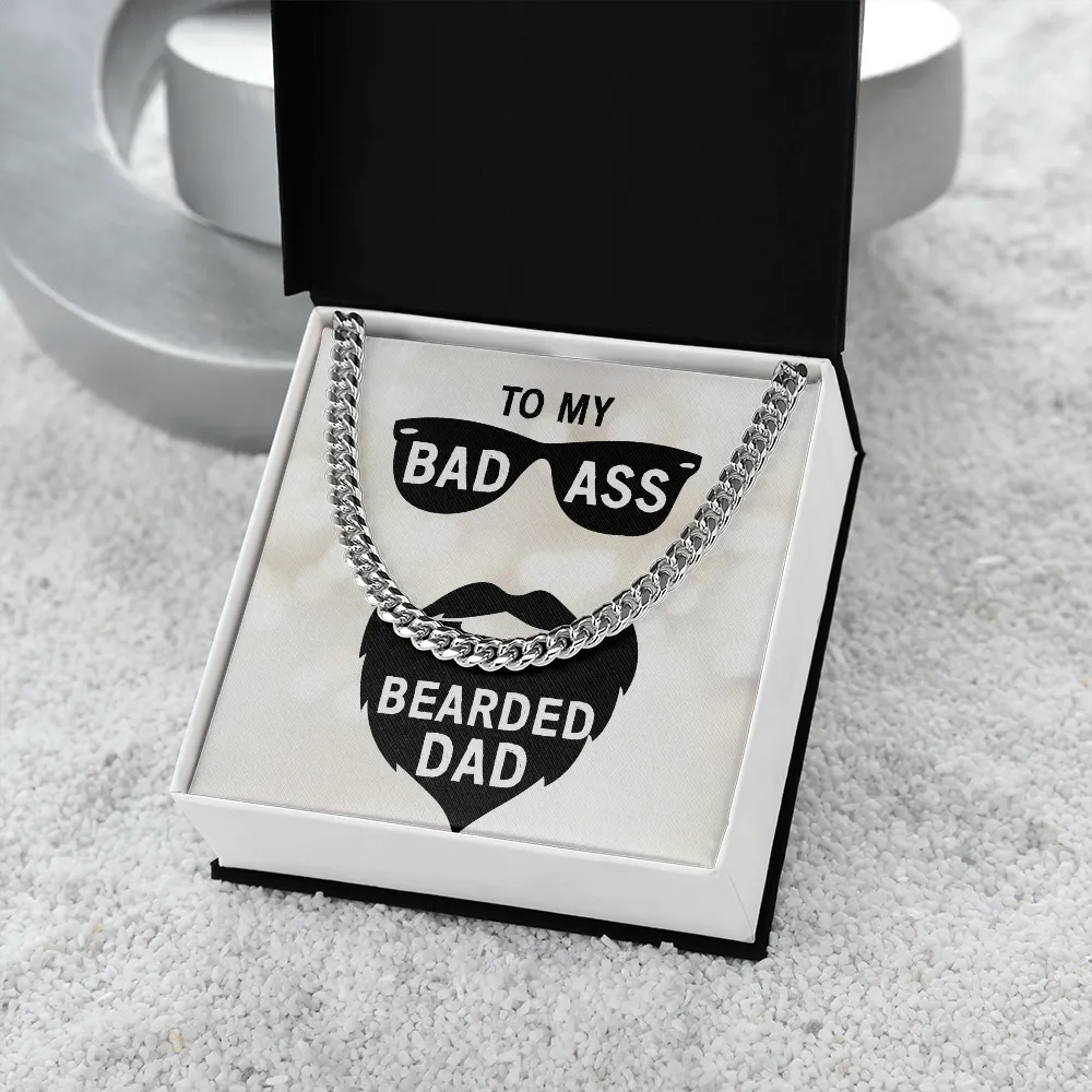To my badass bearded dad