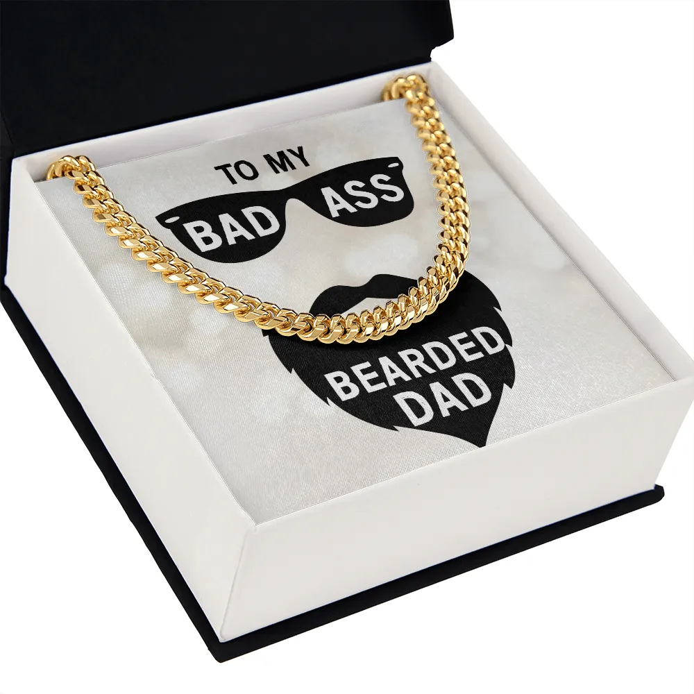 To my badass bearded dad