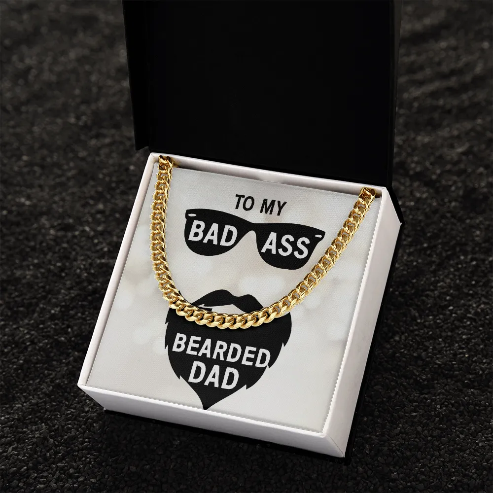 To my badass bearded dad