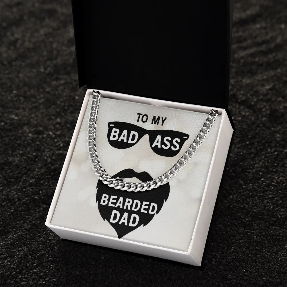 To my badass bearded dad