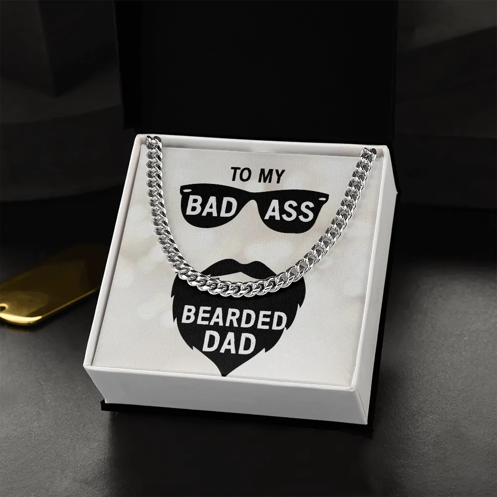 To my badass bearded dad