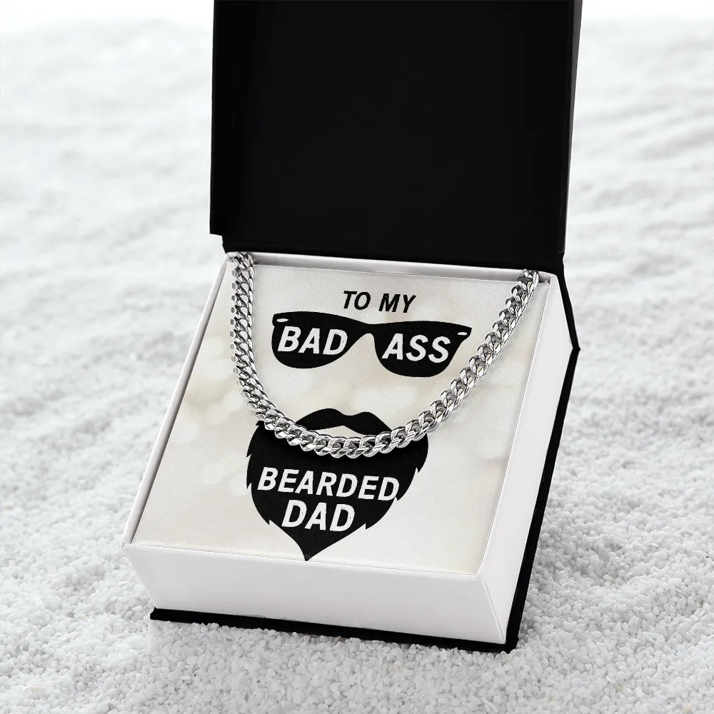 To my badass bearded dad