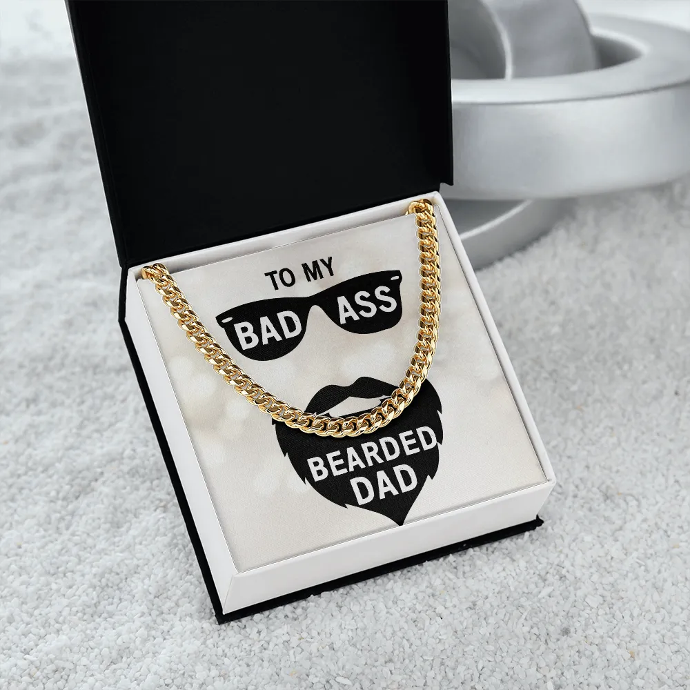 To my badass bearded dad