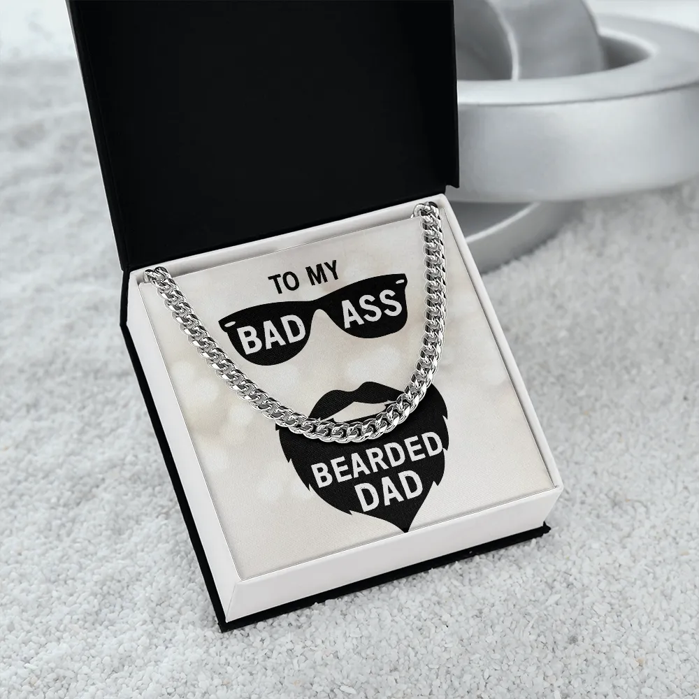 To my badass bearded dad