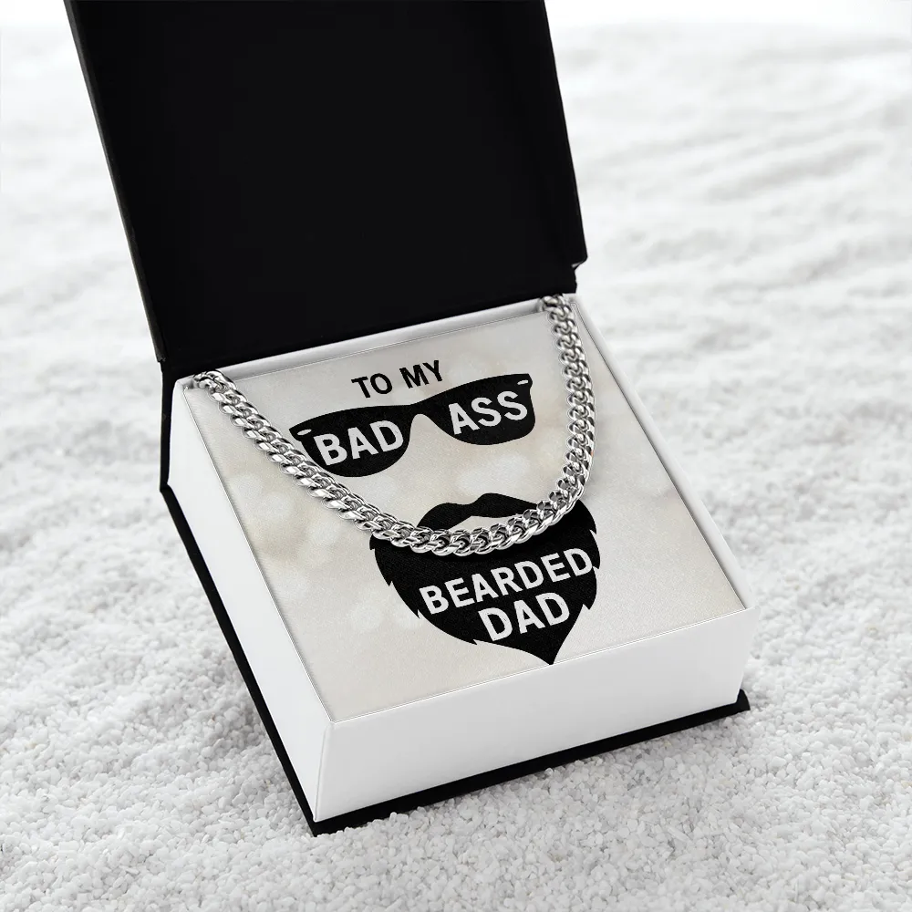 To my badass bearded dad
