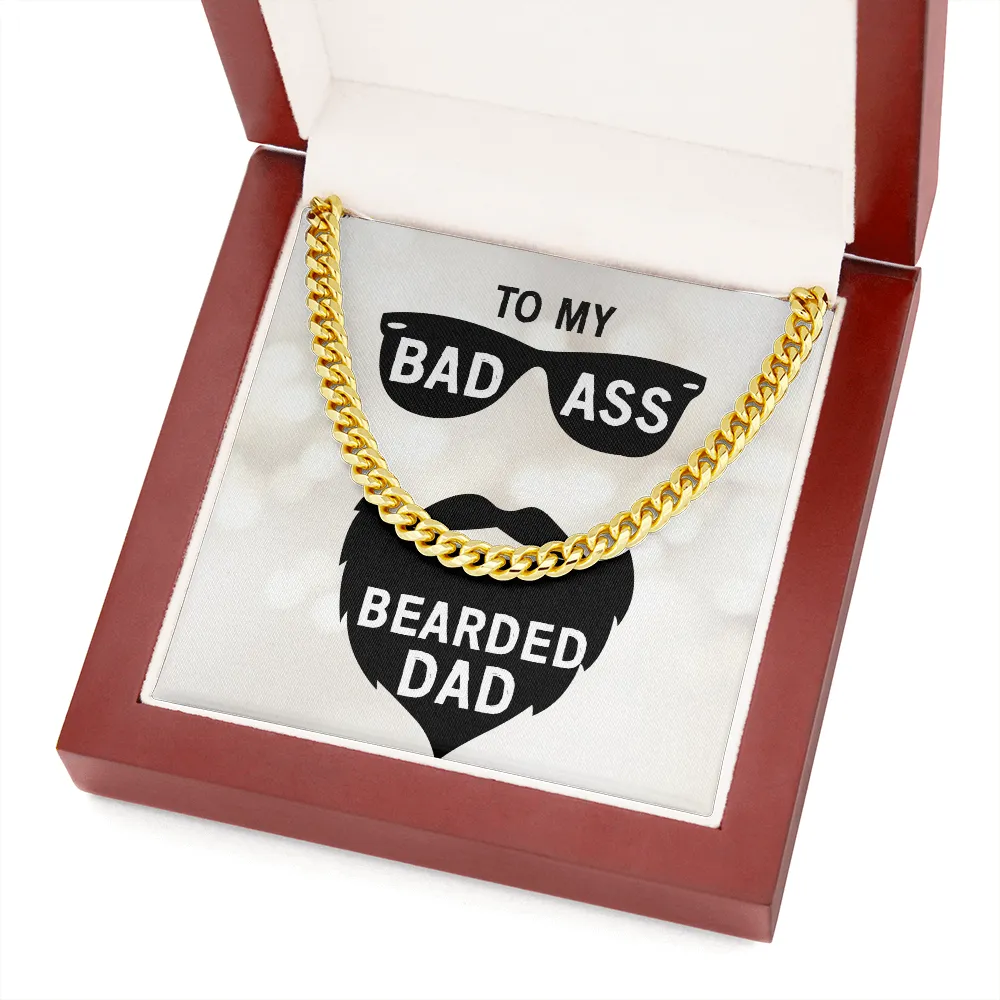 To my badass bearded dad