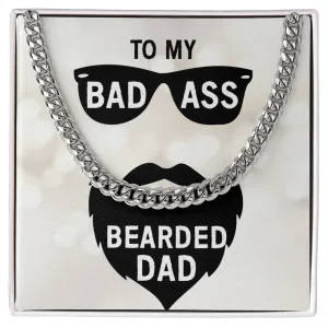 To my badass bearded dad