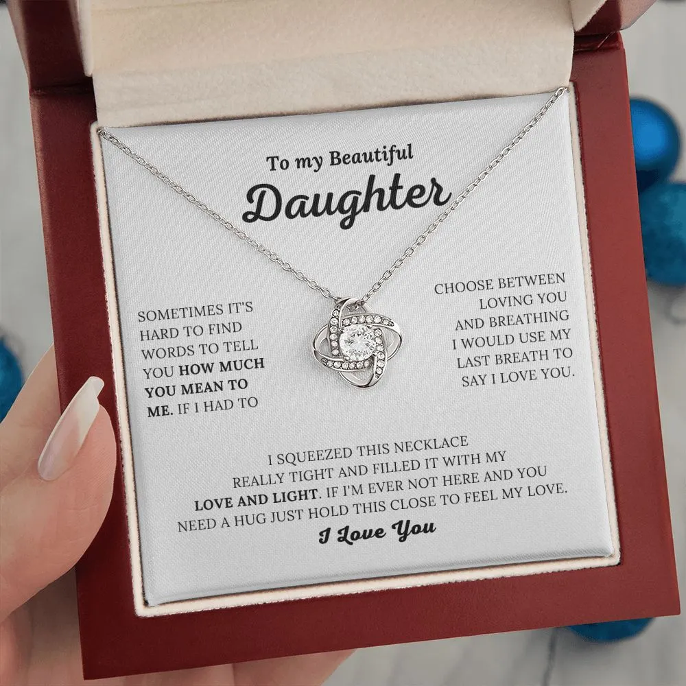 To My Beautiful Daughter - How Much You Mean to Me