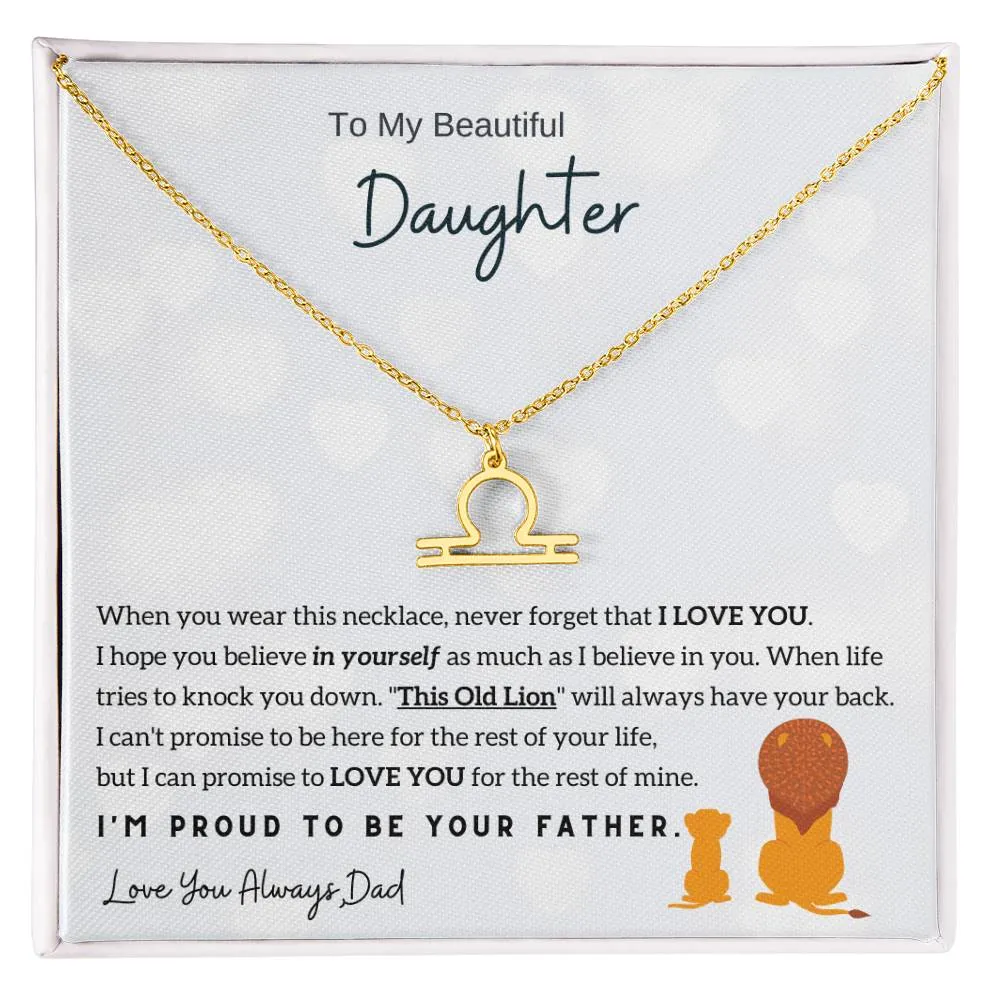 To My Beautiful Daughter,  I'm Proud To Be Your Father - Horoscope Sign Necklace