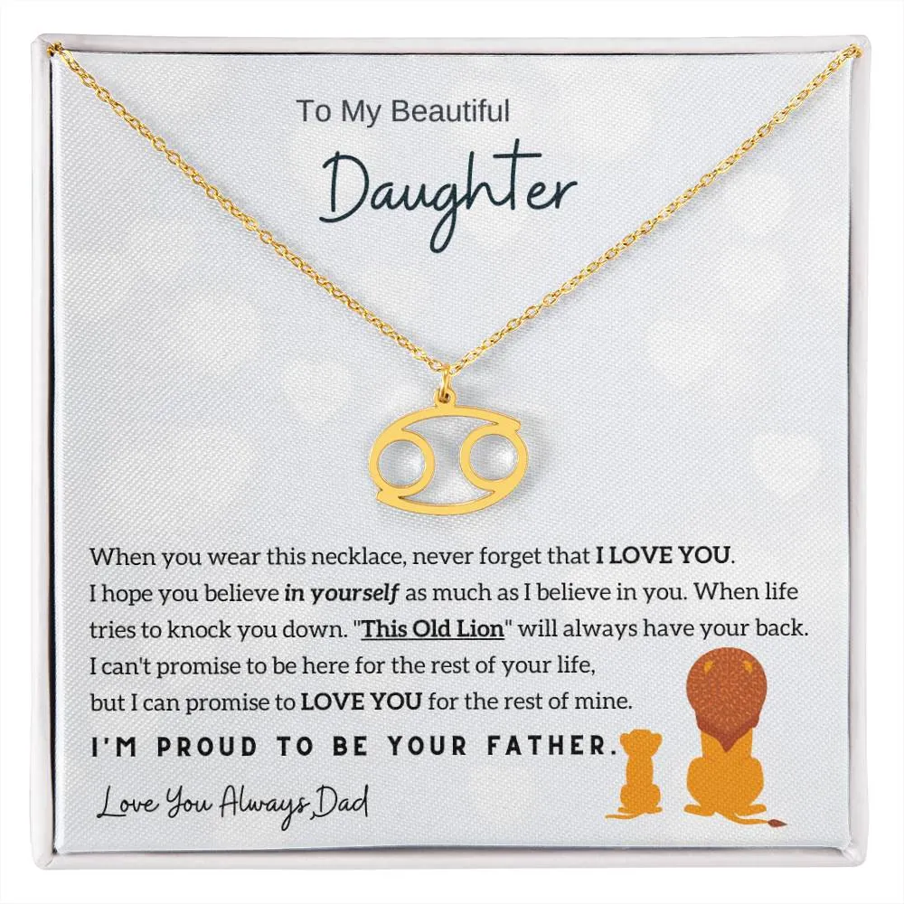To My Beautiful Daughter,  I'm Proud To Be Your Father - Horoscope Sign Necklace
