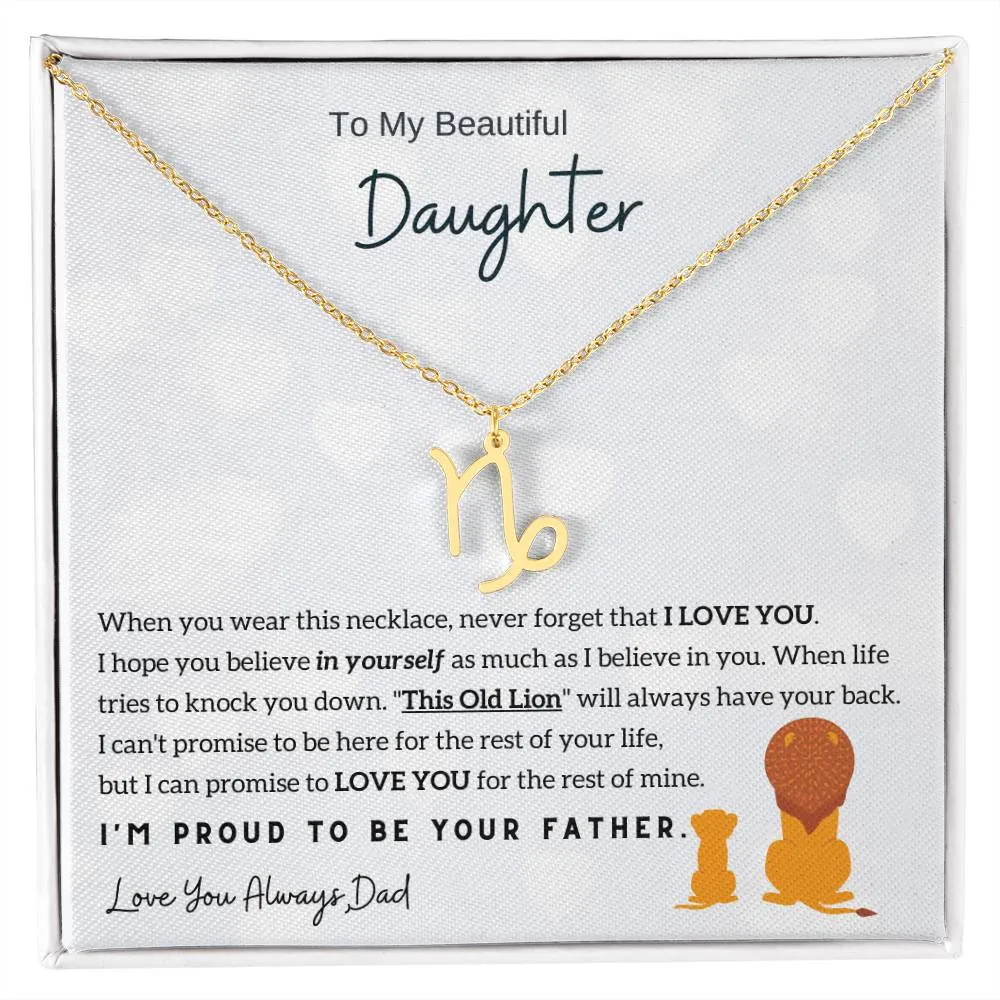 To My Beautiful Daughter,  I'm Proud To Be Your Father - Horoscope Sign Necklace
