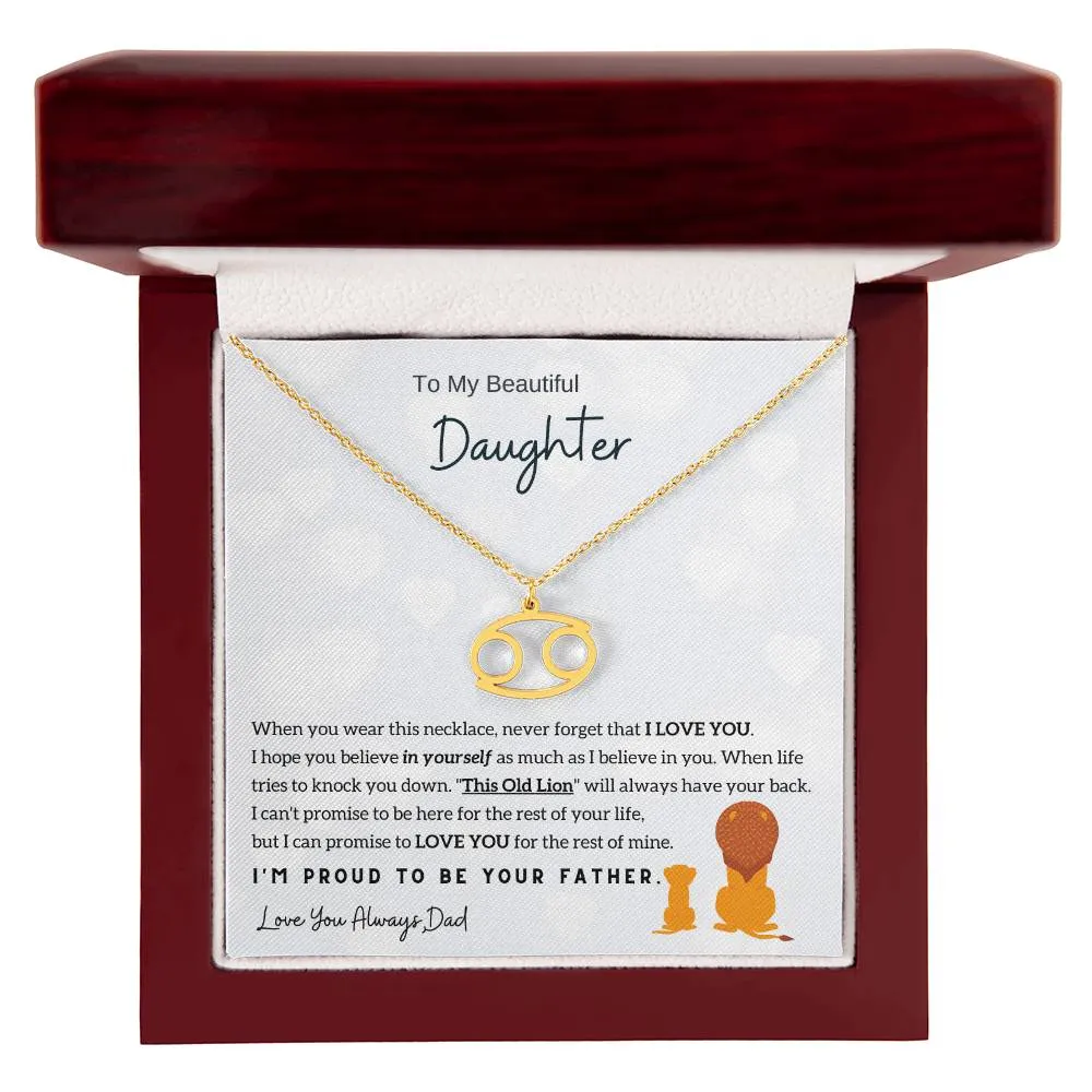 To My Beautiful Daughter,  I'm Proud To Be Your Father - Horoscope Sign Necklace