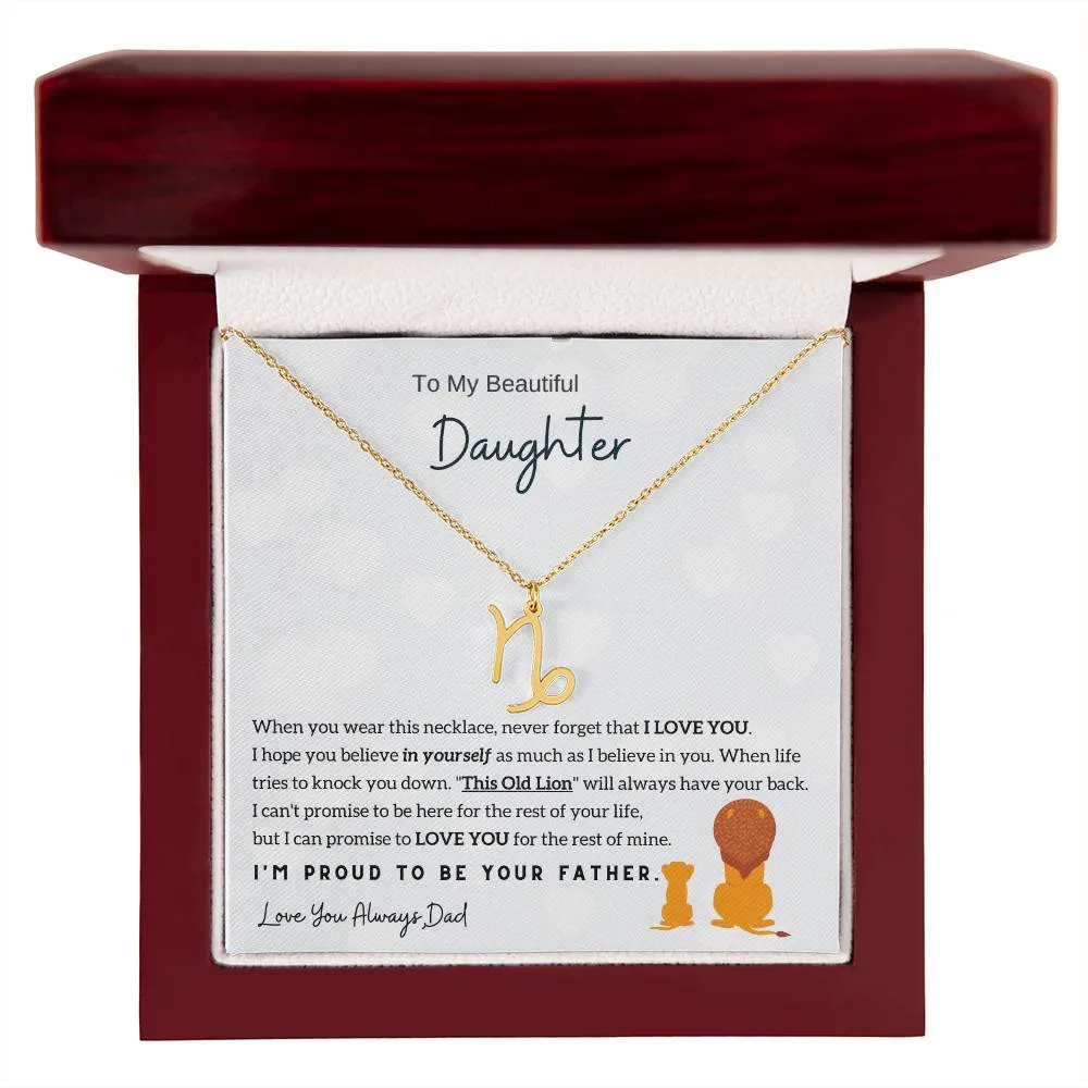 To My Beautiful Daughter,  I'm Proud To Be Your Father - Horoscope Sign Necklace
